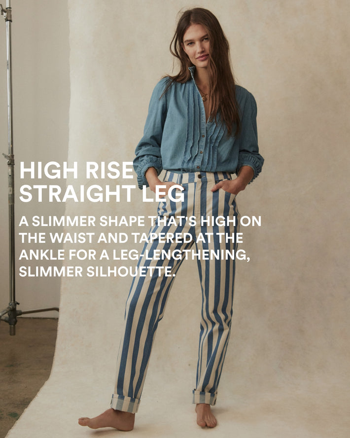 Image text: High rise straight leg. A slimmer shape thats high on the waist and tapered at the ankle for a leg lengthening, slimmer silhouette.