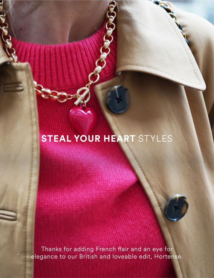 Steal your heart styles