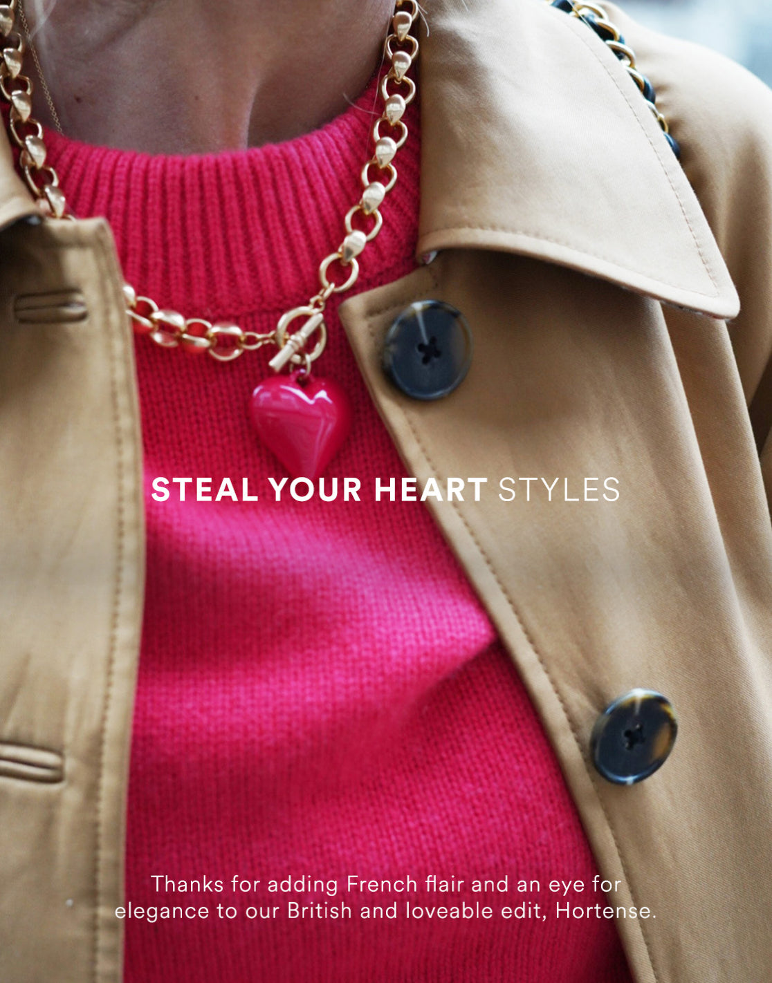 Steal your heart styles