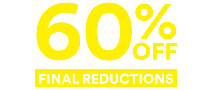 Promotional graphic with large yellow text reading '60% OFF' and a yellow banner below reading 'FINAL REDUCTIONS' on a white background.