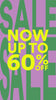 Sale advertisement with 'Now up to 60% off' text on a multicolor background